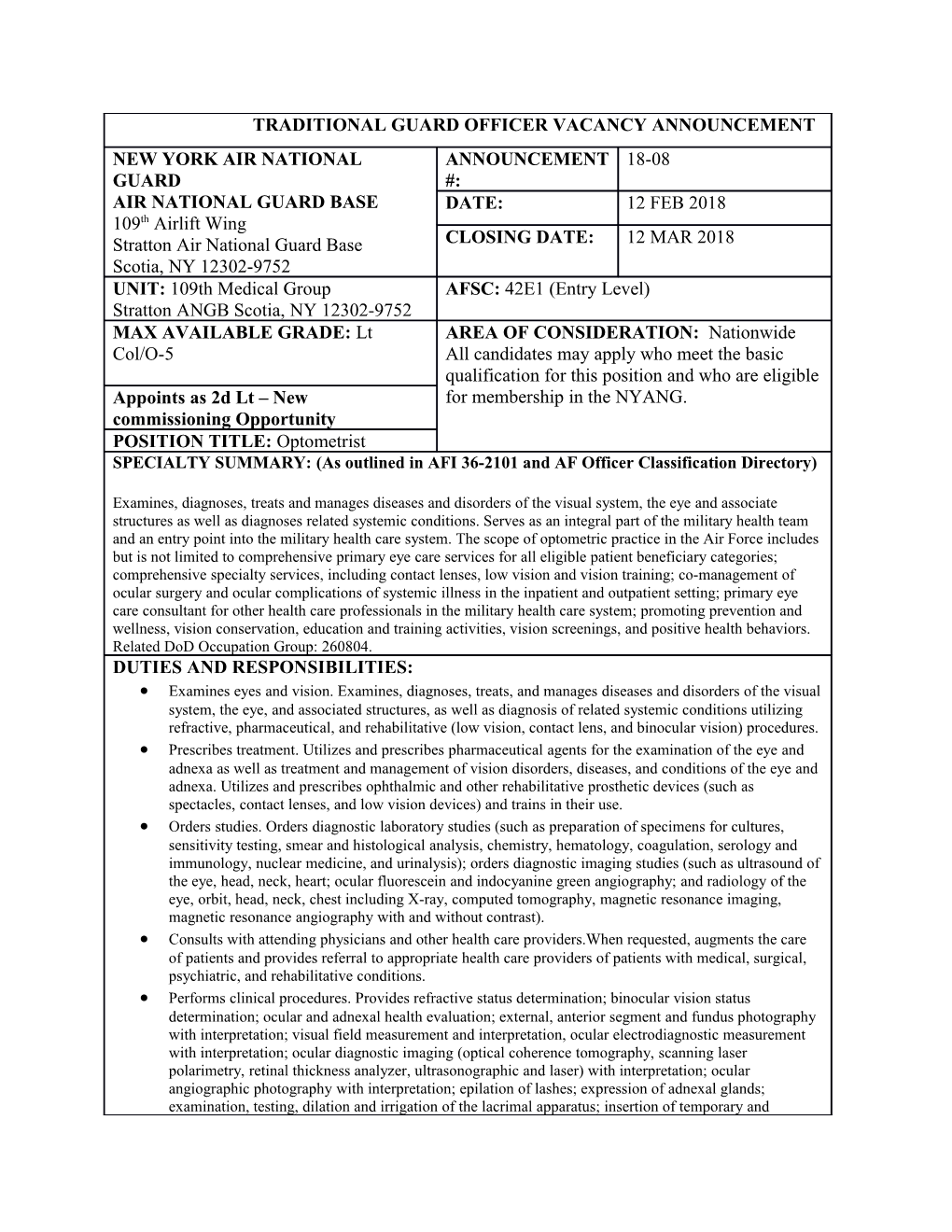 SPECIALTY SUMMARY: (As Outlined in AFI 36-2101 and AF Officer Classification Directory)