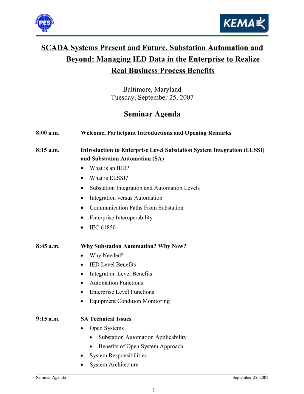 SCADA Systems Present and Future, Substation Automation and Beyond: Managing IED Data In