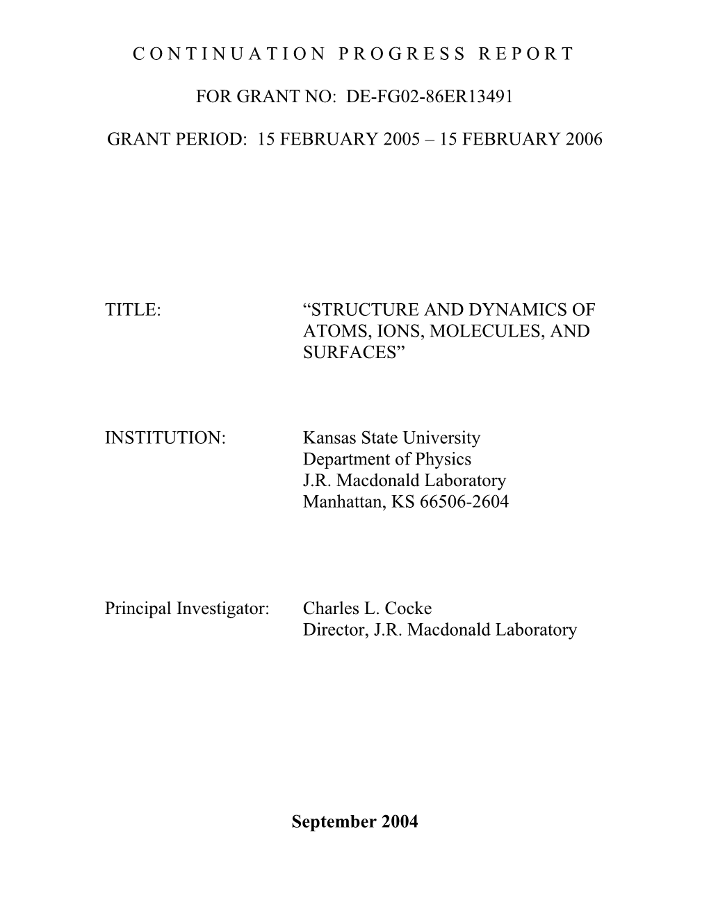 Title: Structure and Dynamics of Atoms, Ions, Molecules, and Surfaces