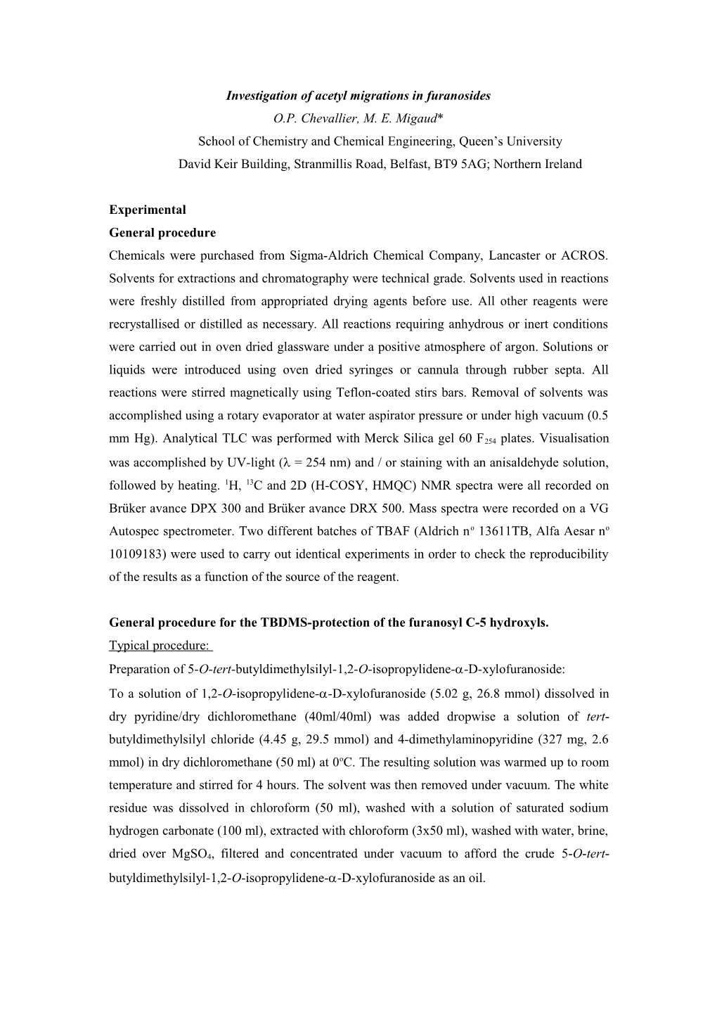 Investigation of Acetyl Migrations in Furanosides