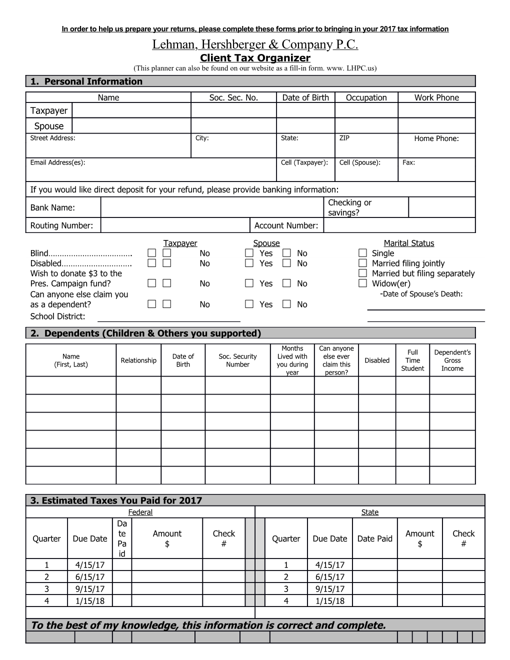 In Order to Help Us Prepare Your Returns, Please Complete These Forms Prior to Bringing