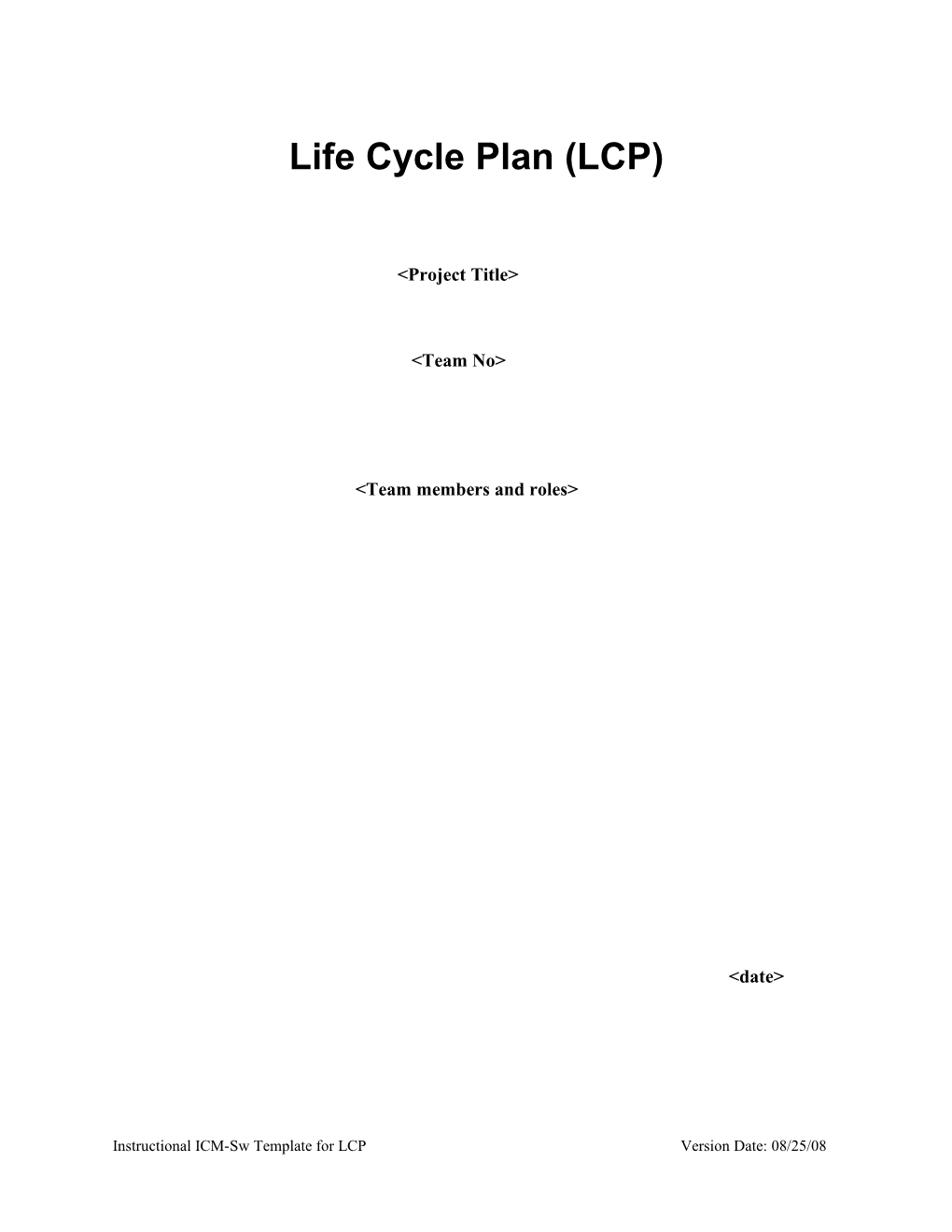 Life Cycle Plan (LCP) Templateversion No X.X