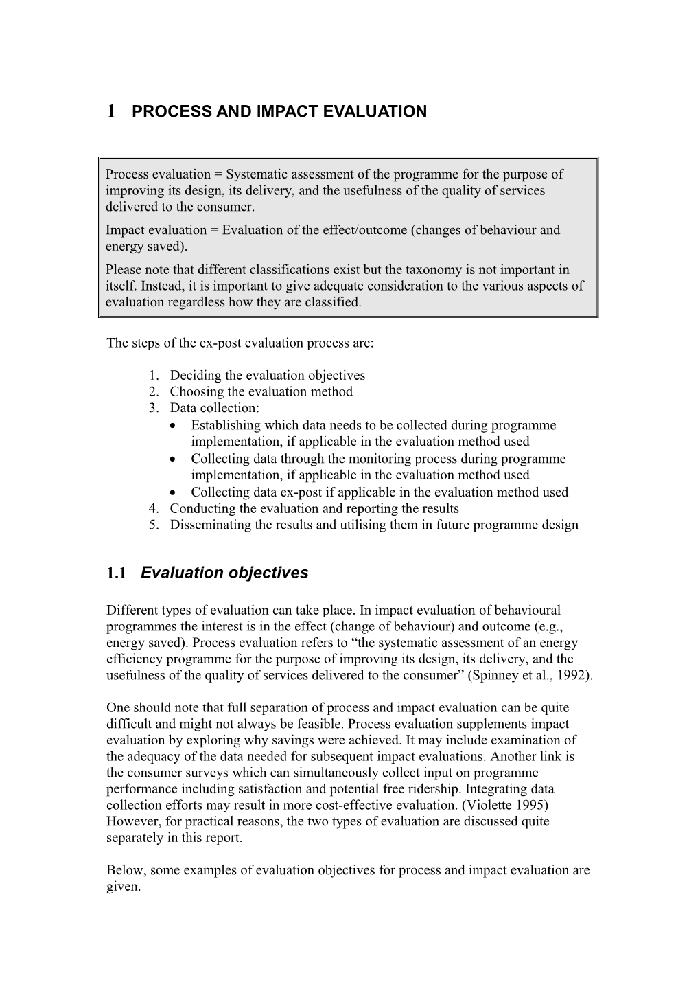 The Steps of the Ex-Post Evaluation Process Are