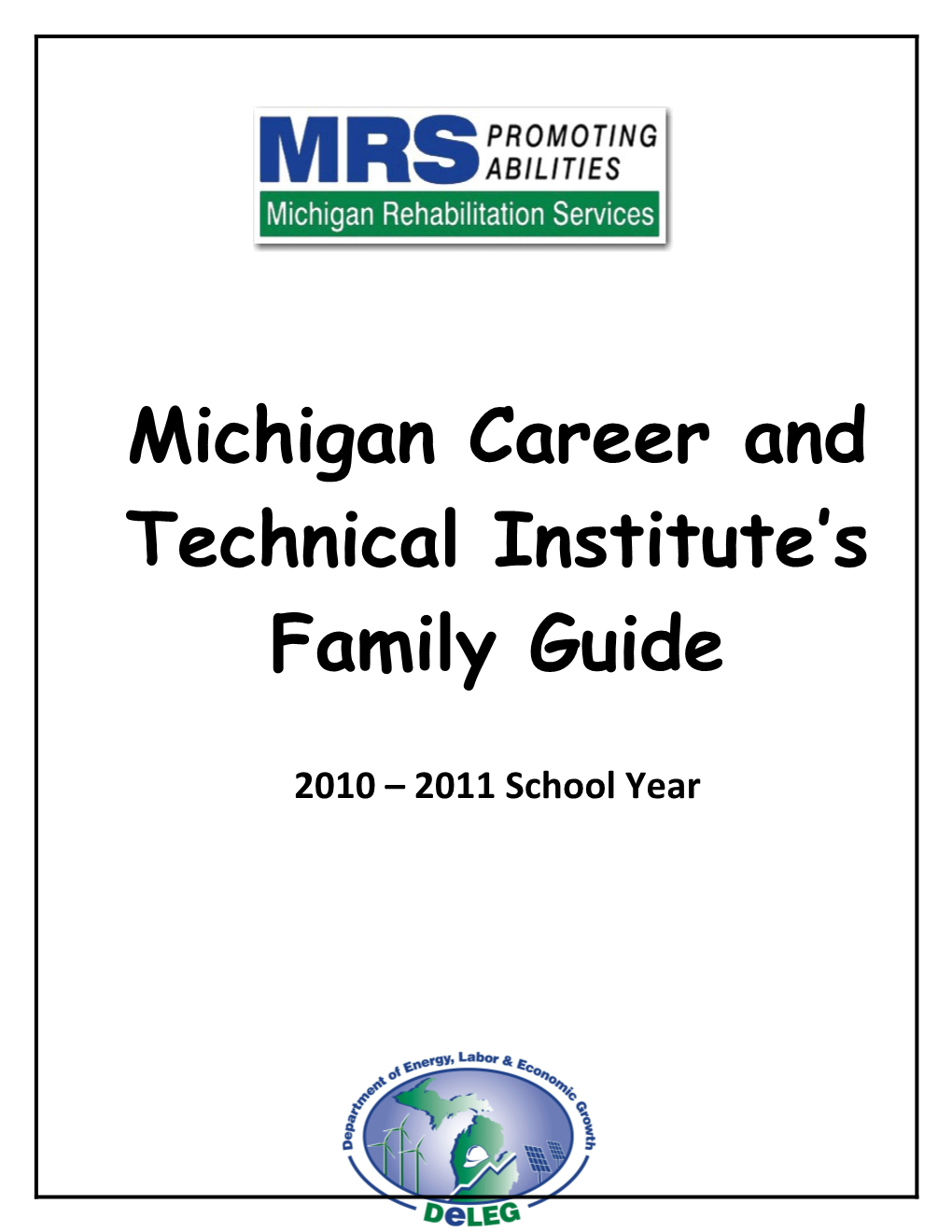 Michigan Career and Technical Institute S
