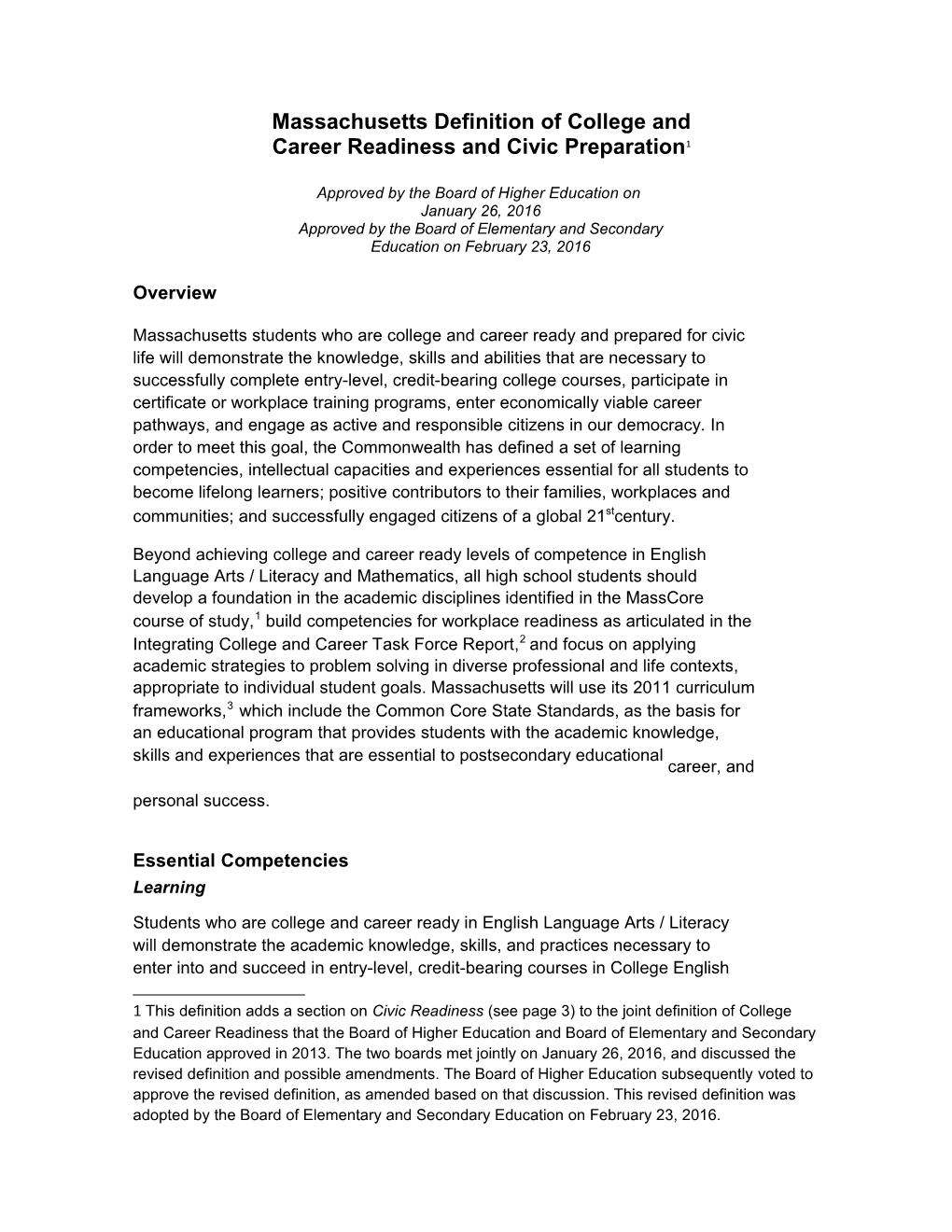 Massachusetts Definition of College and Career Readiness and Civic Preparation, February 2016