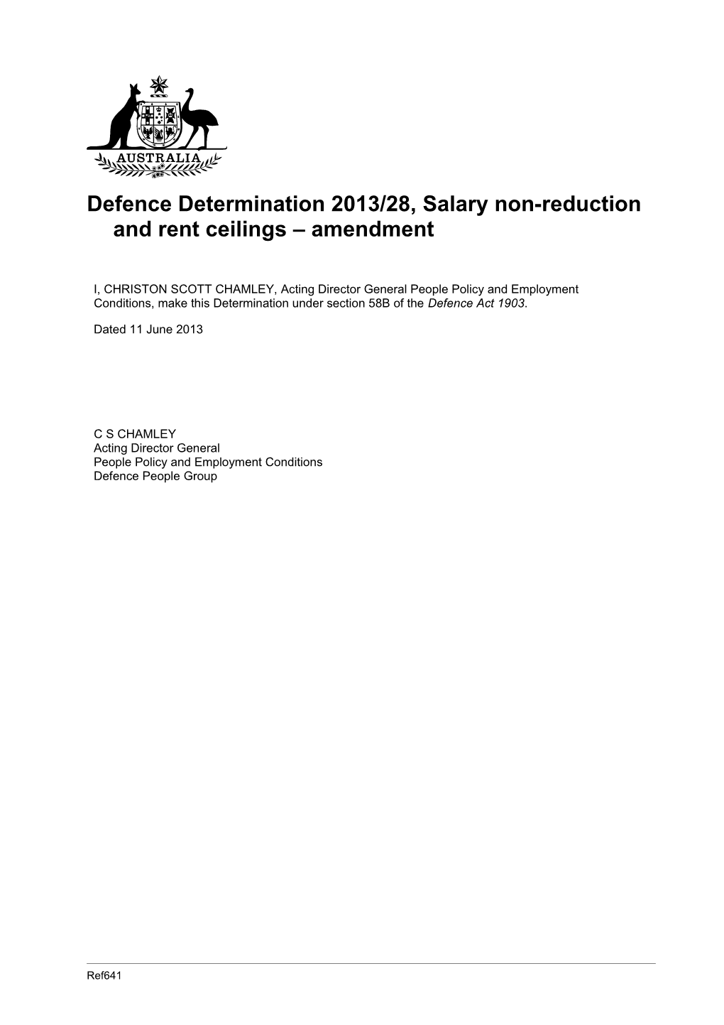 Defence Determination 2013/28, Salary Non-Reduction and Rent Ceilings Amendment
