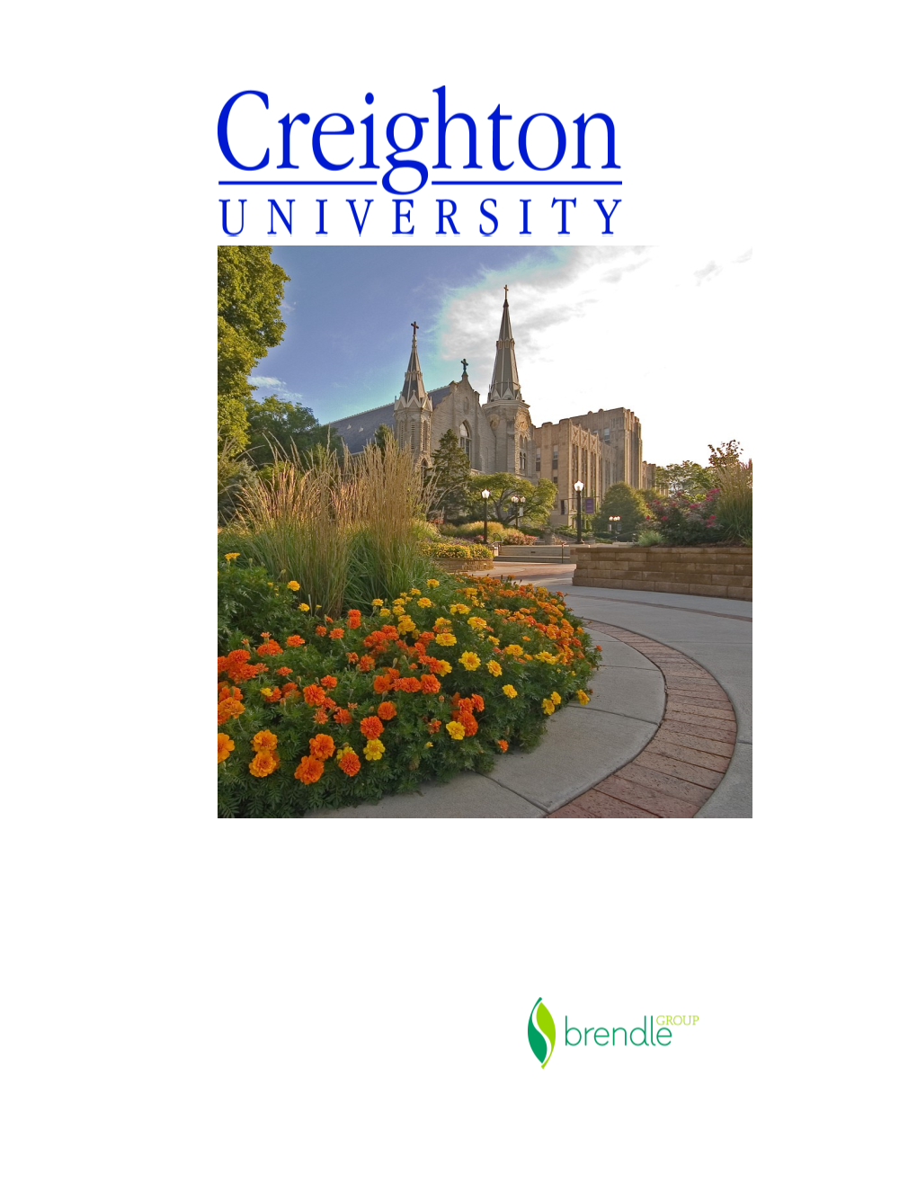 Creighton University Would Like to Acknowledge the Following Individuals for Their Time