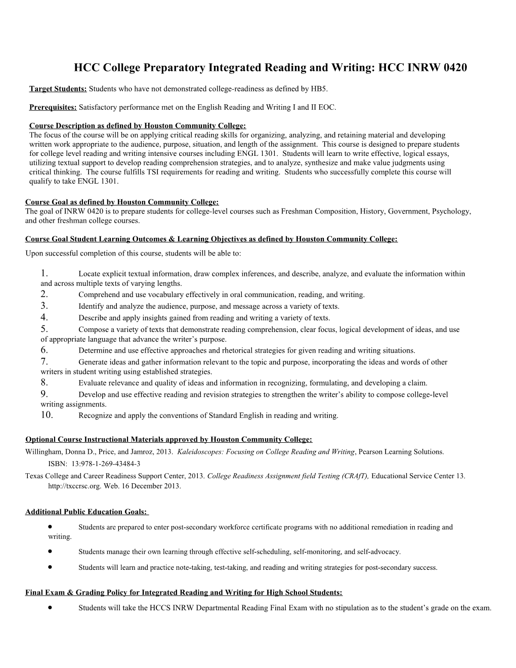 HCC College Preparatoryintegrated Reading and Writing: HCC INRW 0420