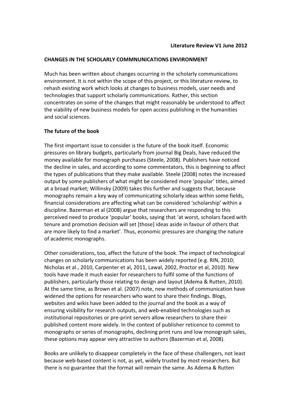 Changes in the Scholarly Commnunications Environment