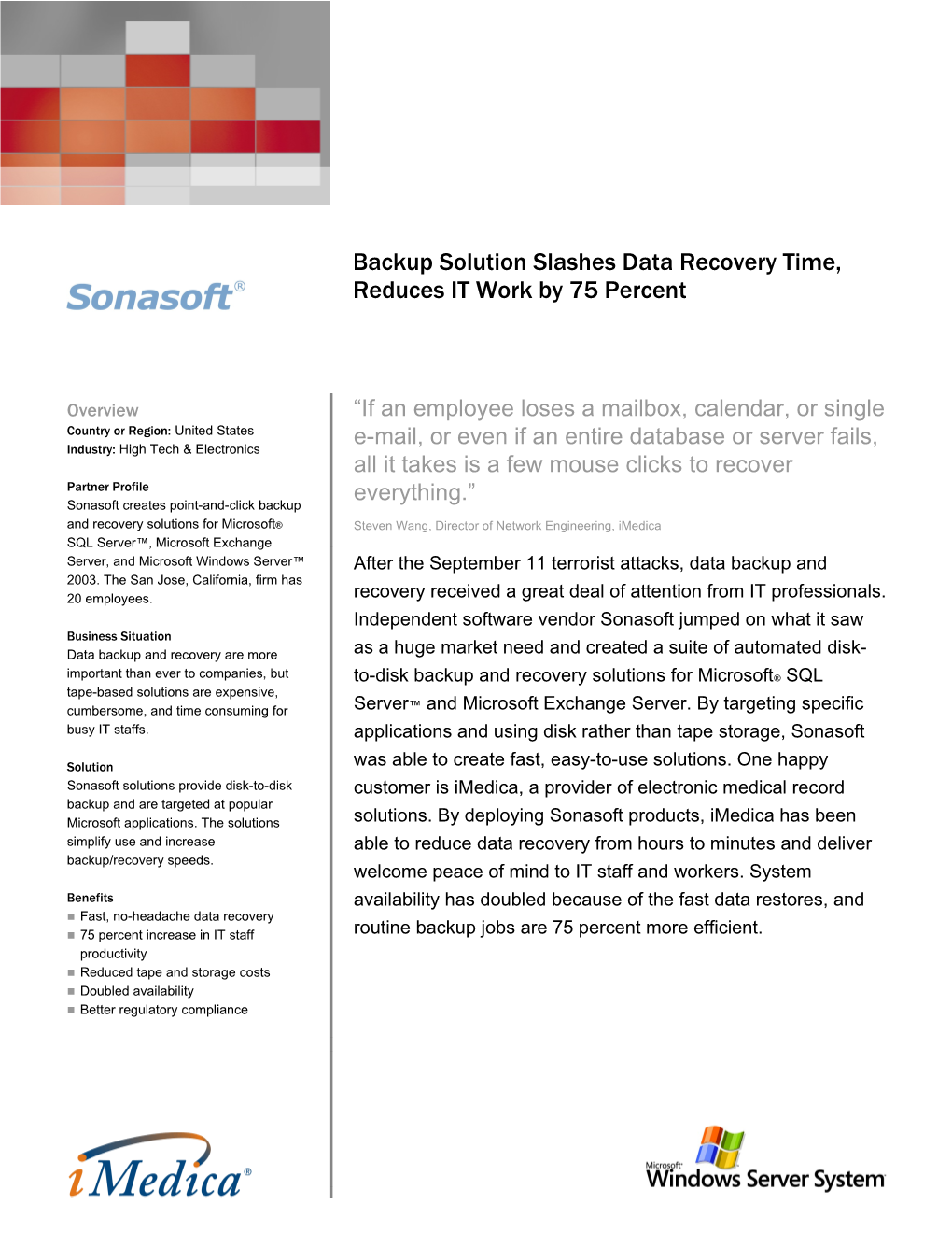 Backup Solution Slashes Data Recovery Time, Reduces IT Work by 75 Percent