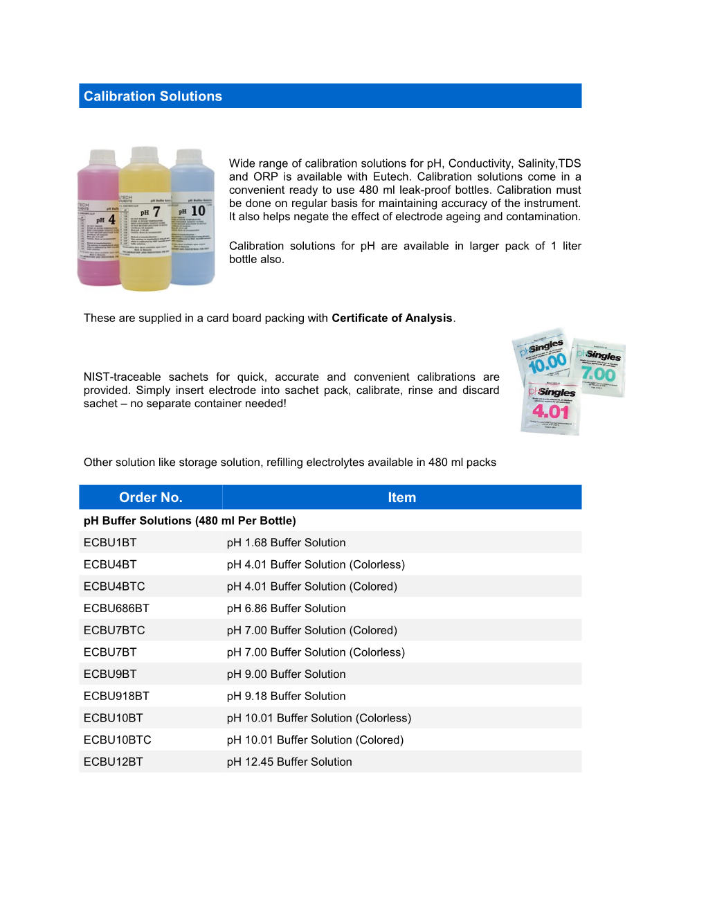 Calibration Solutions for Ph Are Available in Larger Pack of 1 Liter Bottle Also