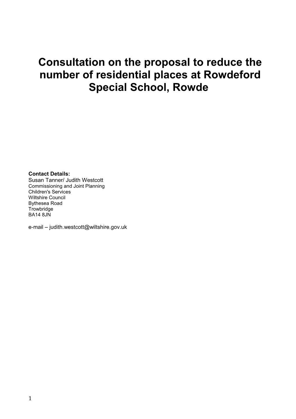 Consultation on the Proposal to Reduce the Number of Residential Places Atrowdeford Special