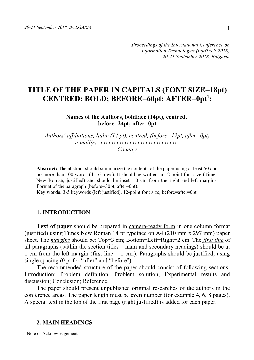 Names of the Authors, Boldface (14Pt), Centred, Before=24Pt; After=0Pt