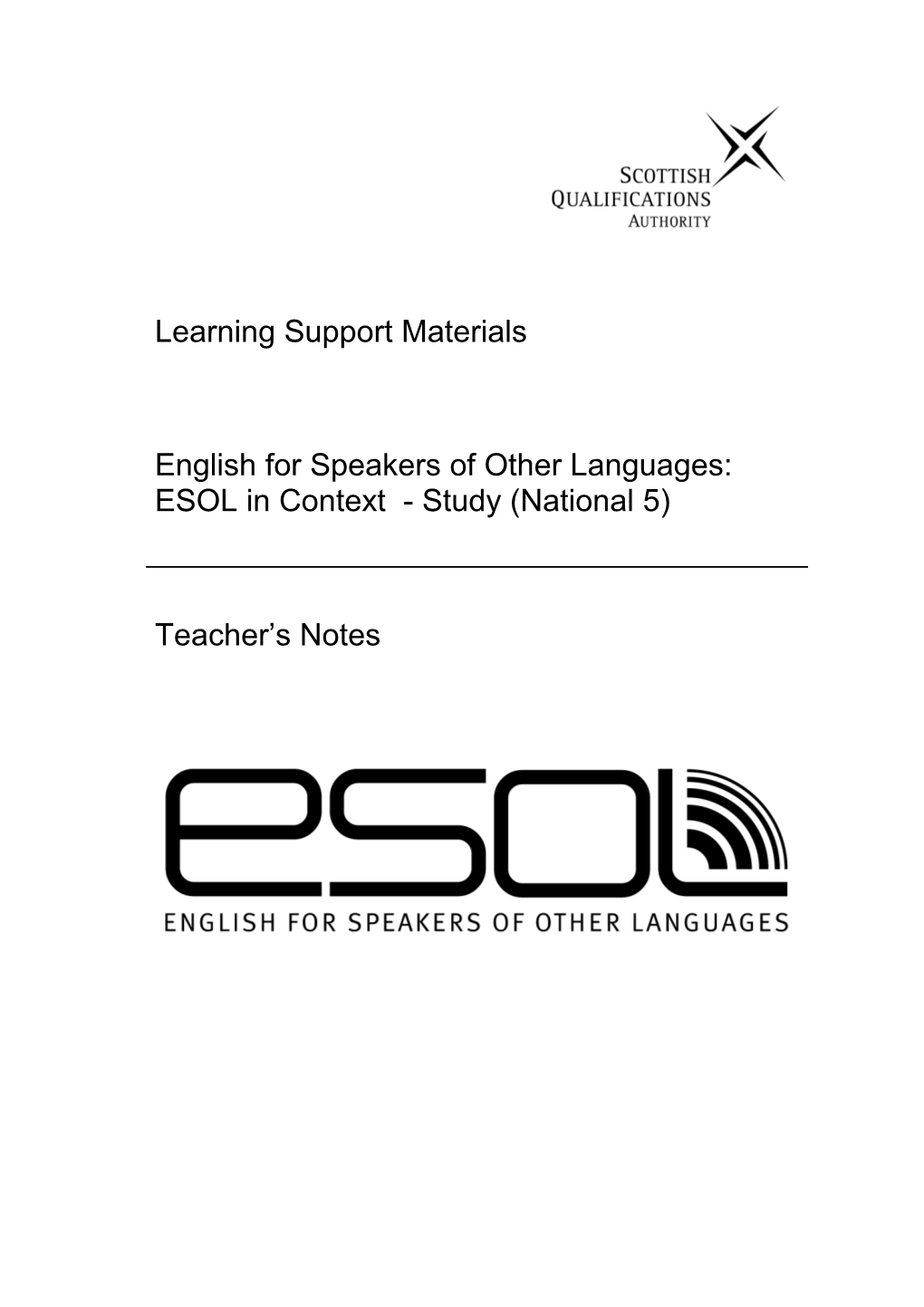 English for Speakers of Other Languages: ESOL in Context Study (National 5)