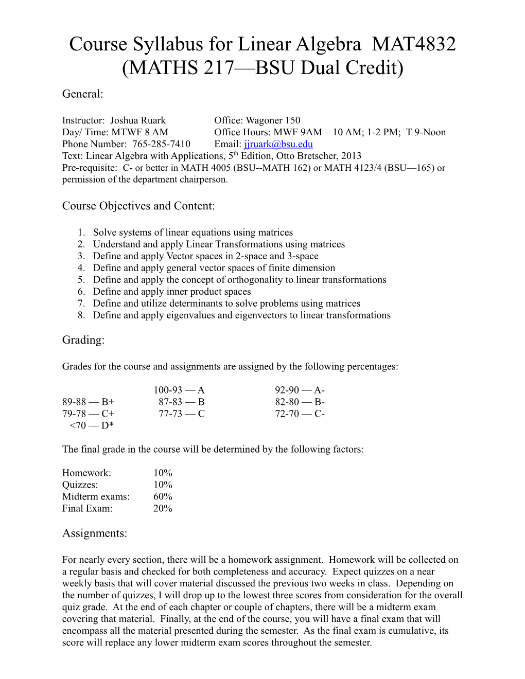 Course Syllabus for Linear Algebra MAT4832 (MATHS 217 BSU Dual Credit)