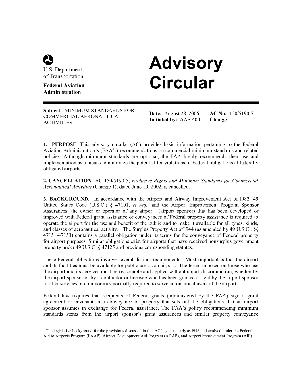 1. Purpose. This Advisory Circular (AC) Provides Basic Information Pertaining to the Federal