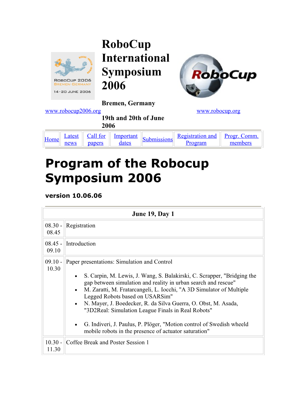 Program of the Robocup Symposium 2006