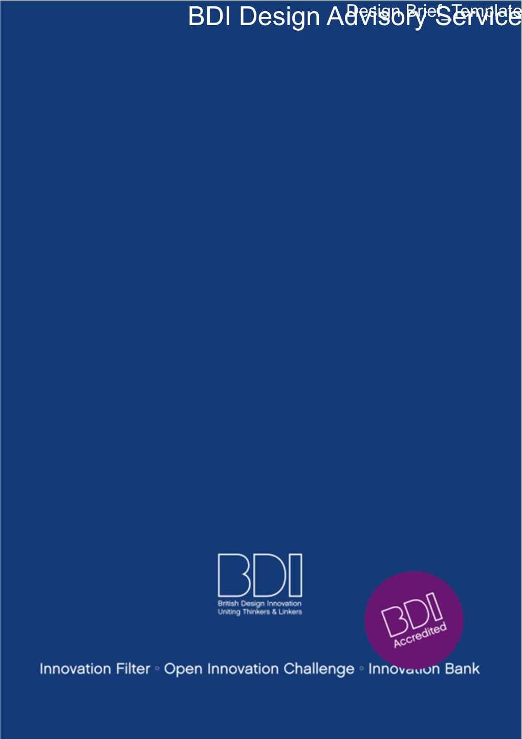 BDI Will Identify and Provide Recommendations of up to Four Appropriately Qualified Design