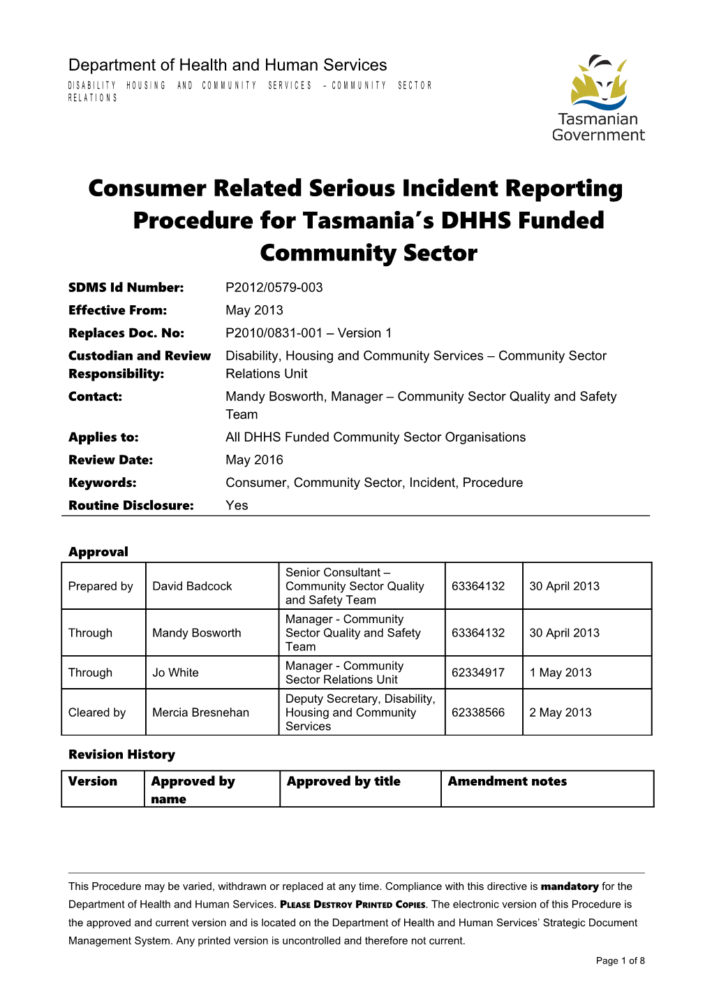 Consumer Related Serious Incident Reporting Procedure for Tasmania S DHHS Funded Community