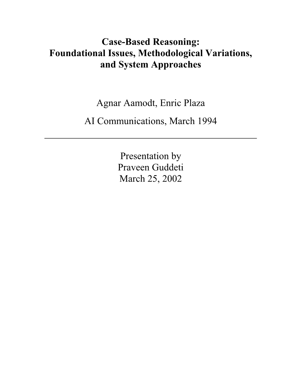 Foundational Issues, Methodological Variations