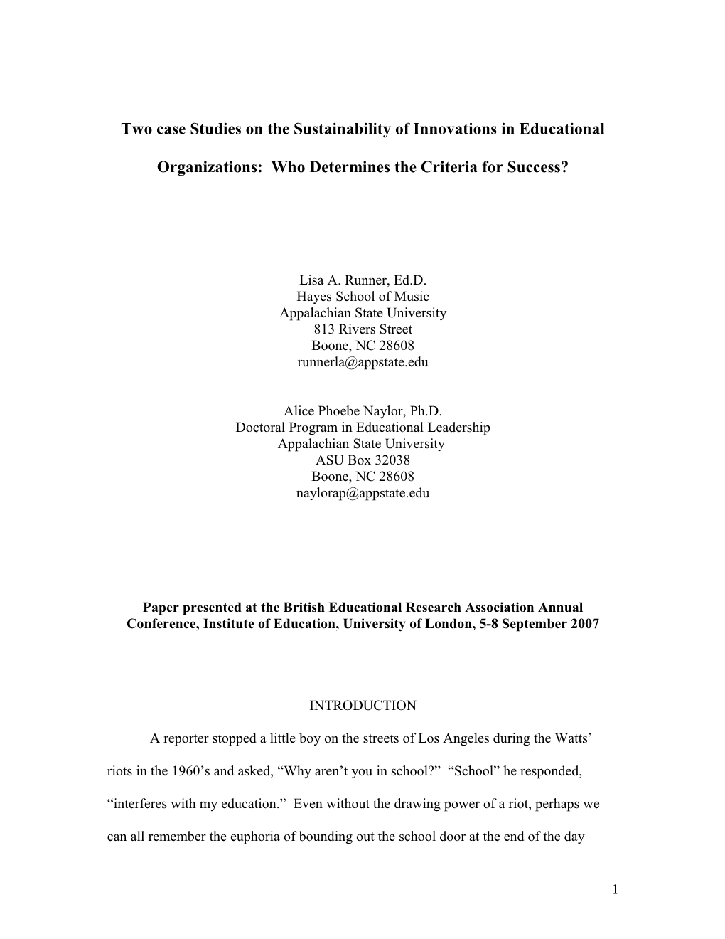 Two Case Studies on the Sustainability of Innovations in Educational Organizations: Who