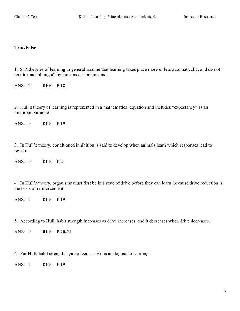 Chapter 2 Test Klein Learning: Principles and Applications, 6Einstructor Resources