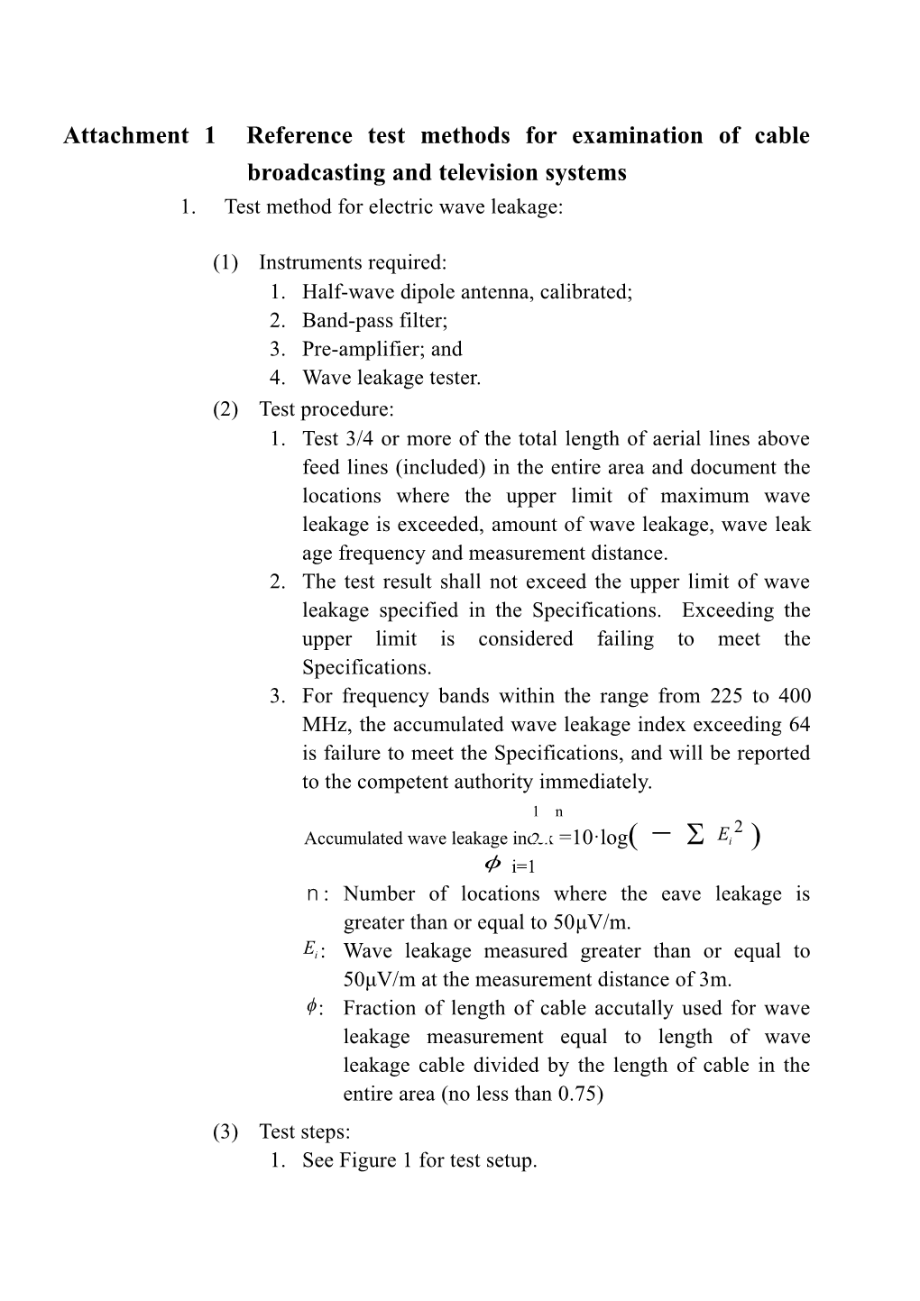 Attachment 1 Reference Test Methods for Examination of Cable Broadcasting and Television