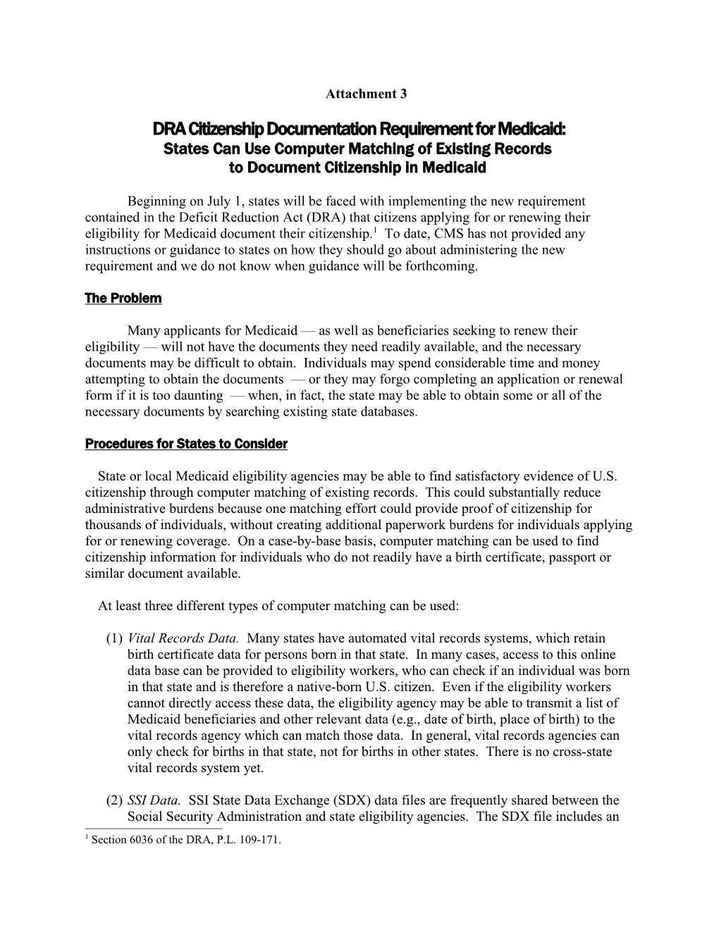 Potential Uses of Computer Matching of Existing Records to Document Citizenship in Medicaid