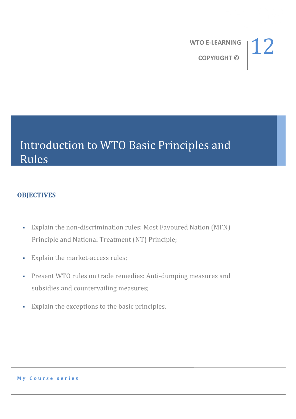 Part I: Basic Principles in the Wto