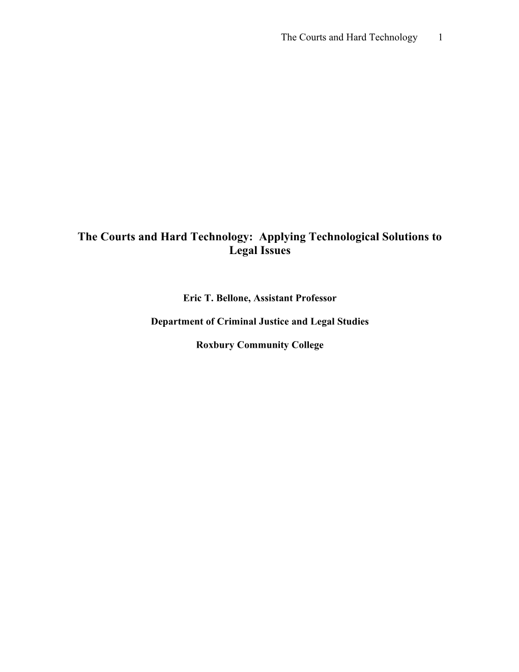 The Courts and Hard Technology