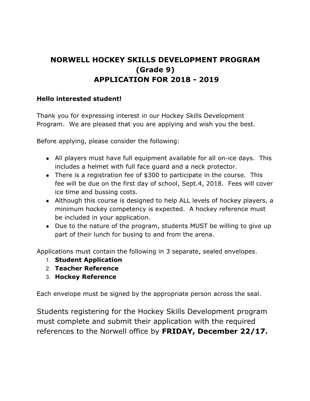 NORWELL HOCKEY SKILLS DEVELOPMENT PROGRAM (Grade 9)