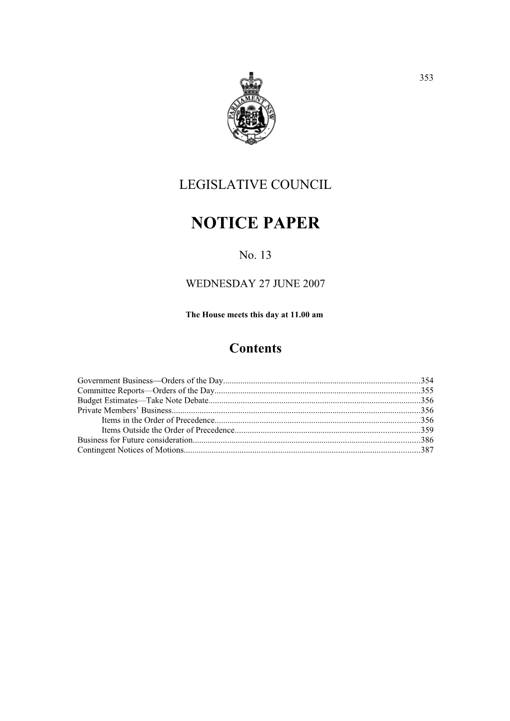 Legislative Council Notice Paper No. 13 Wednesday 27 June 2007