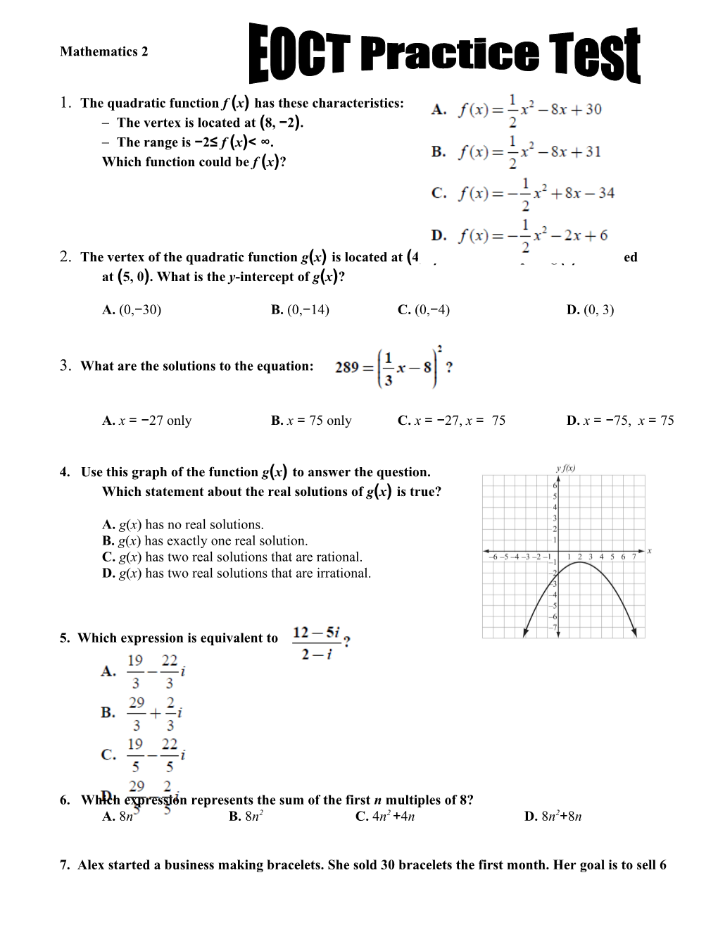 1. the Quadratic Function F (X) Has These Characteristics