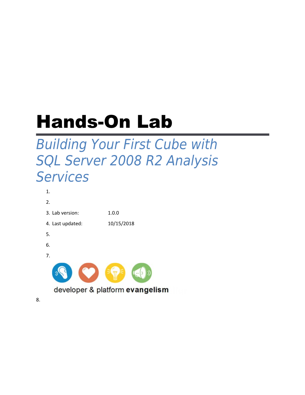 Hands on Lab: Building Your First Cube with SQL Server 2008 R2 Analysis Services