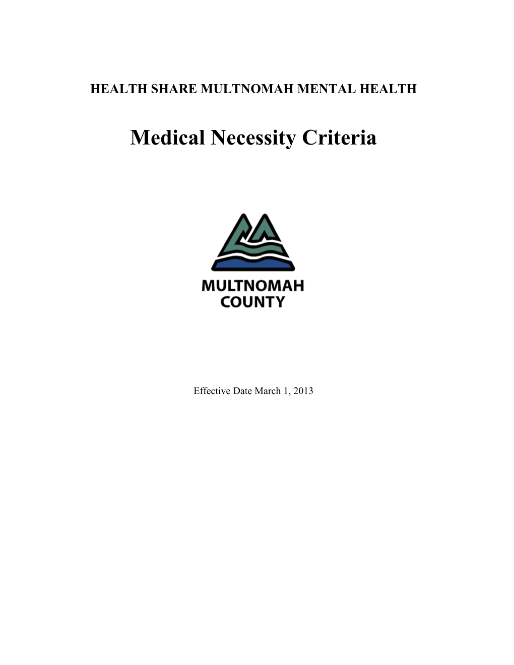 Children/Adolescent Mental Disorder Verity Criteria for Psychiatric Residential Treatment