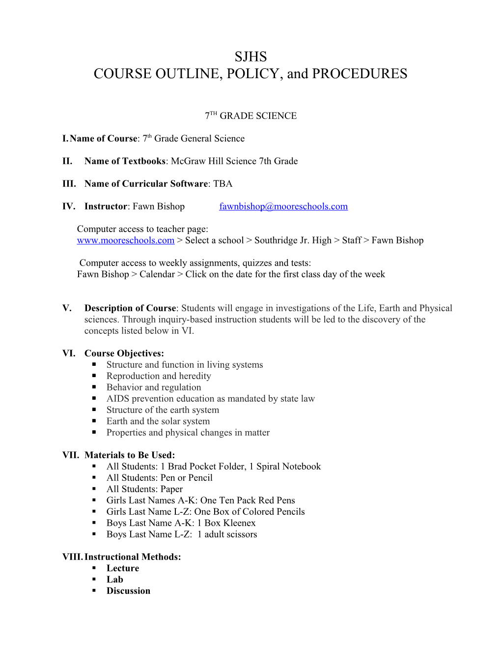 COURSE OUTLINE, POLICY, and PROCEDURES