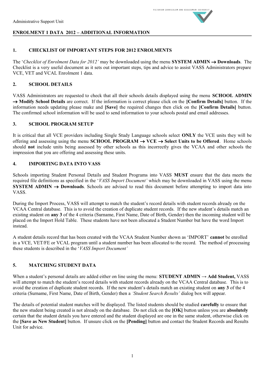 Enrolment 1 Data 2012 Additional Information