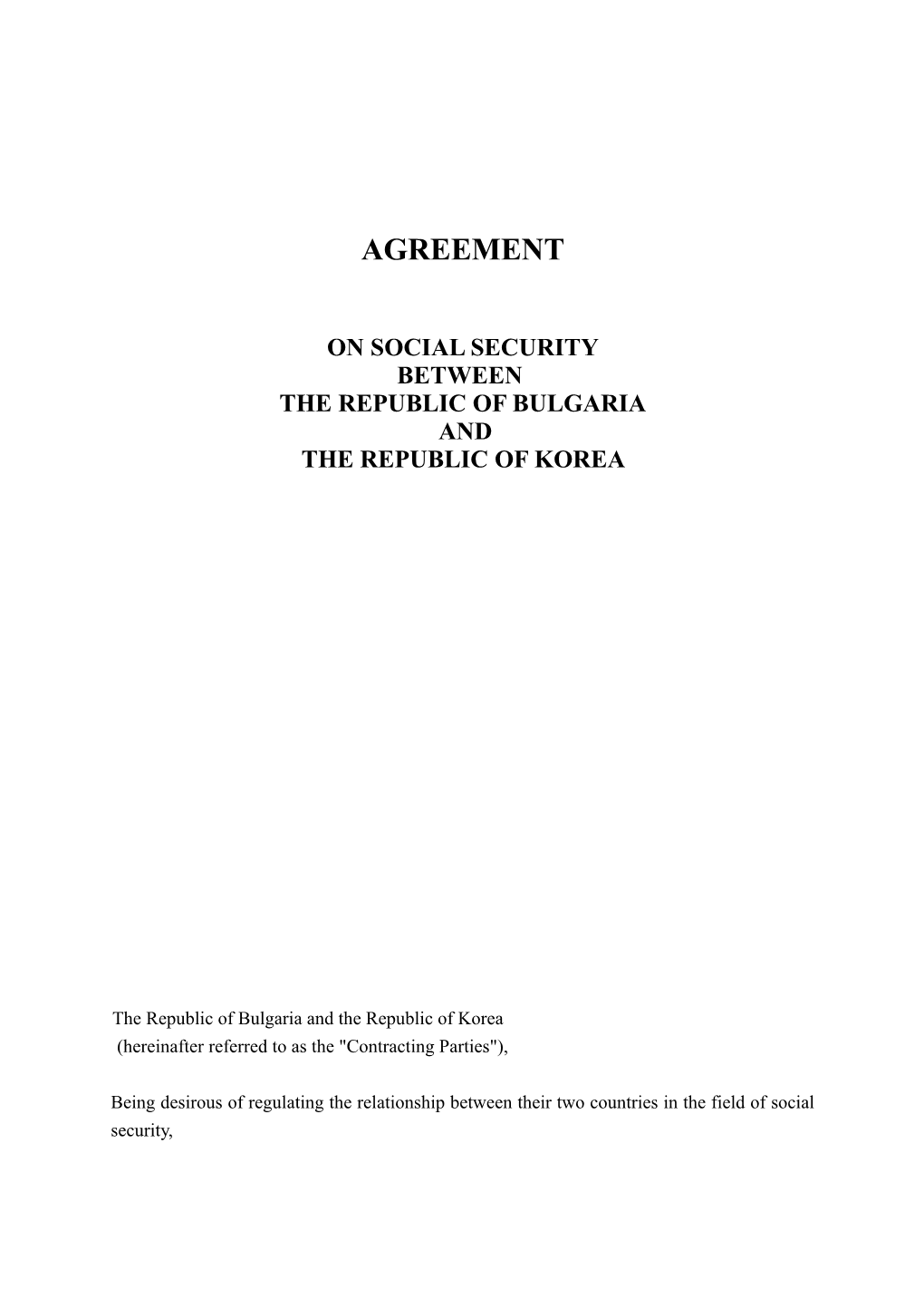 Agreement on Social Security Between the Republic of Korea and the Republic of Bulgaria