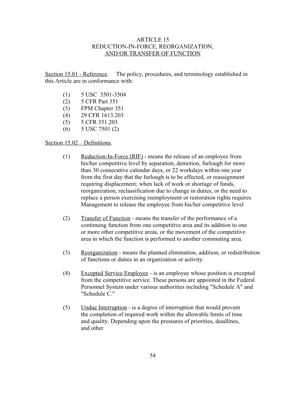 Article 15 Reduction-In-Force, Reorganization, And/Or Transfer of Function