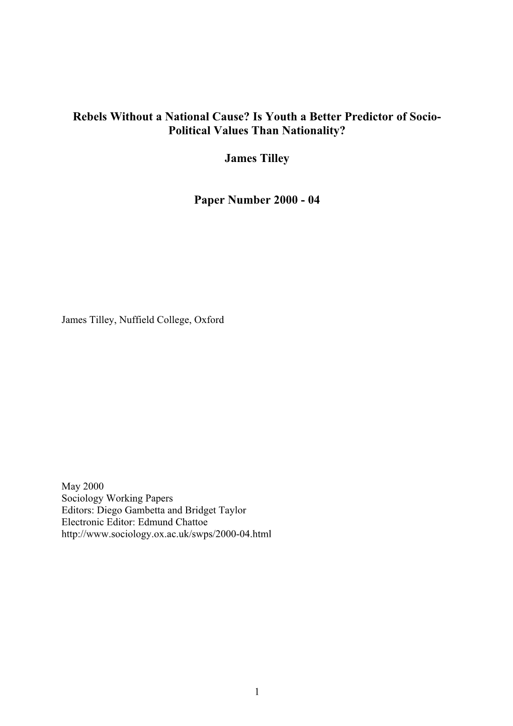 Rebels Without a National Cause? Is Youth a Better Predictor of Socio-Political Values