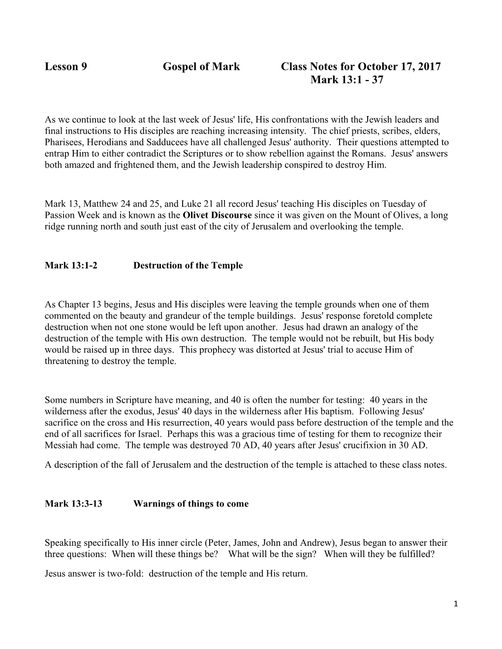Lesson 9Gospel of Markclass Notes for October 17, 2017 Mark 13:1 - 37