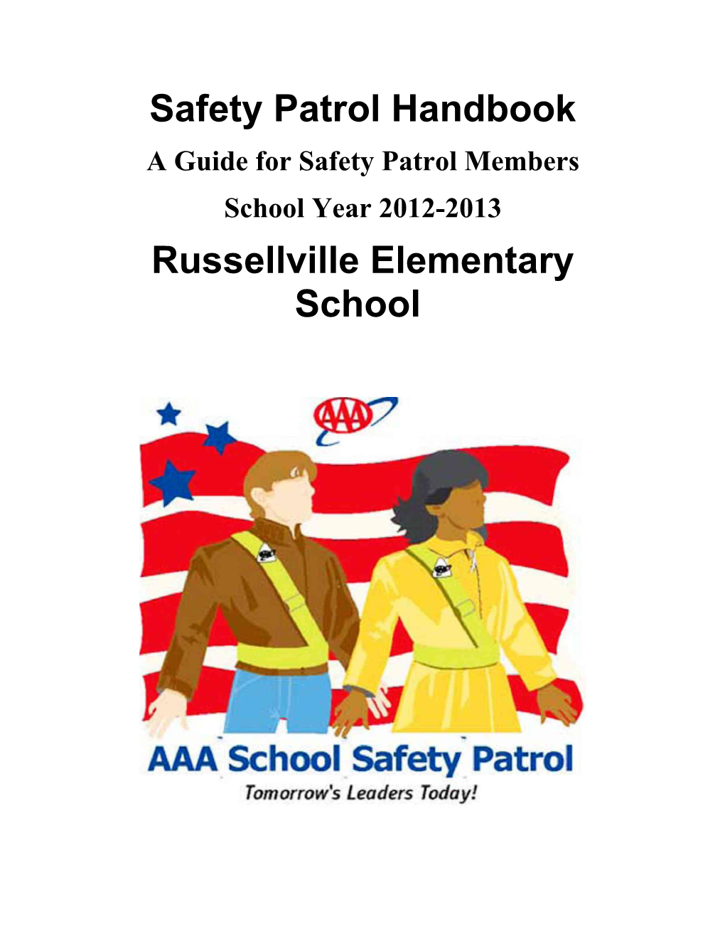 A Guide for Safety Patrol Members