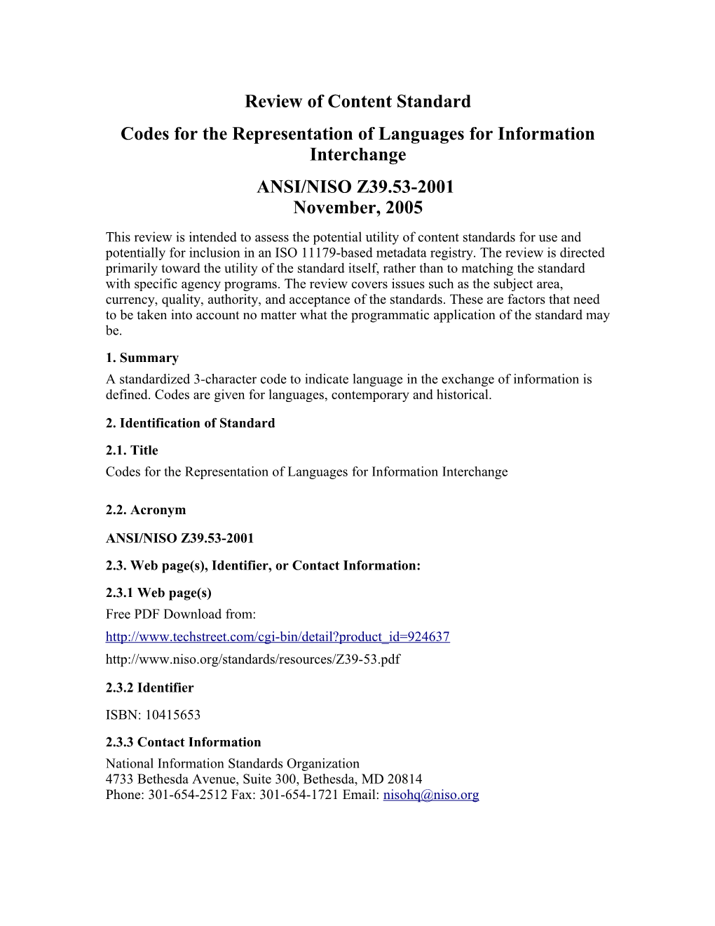 Codes for the Representation of Languages for Information Interchange