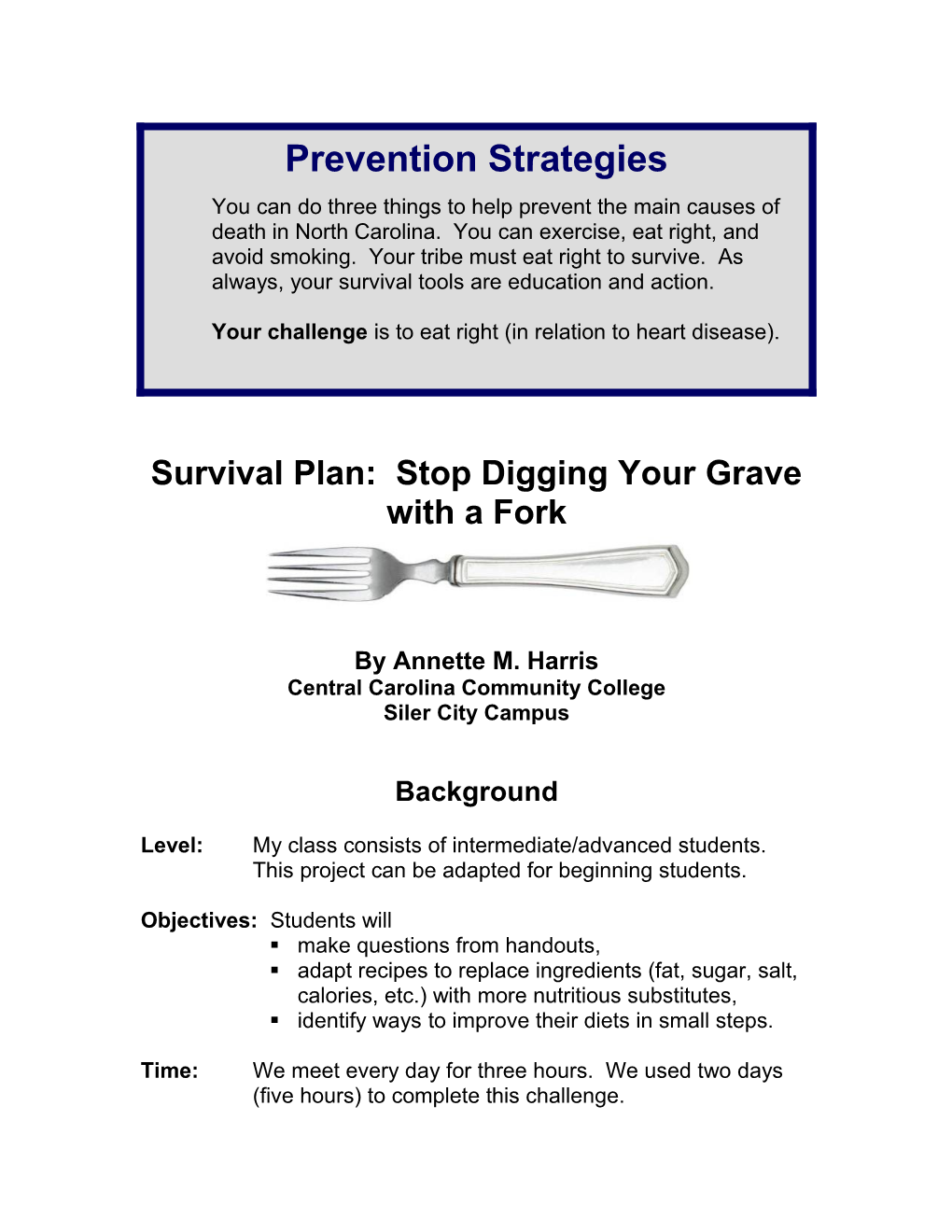 Survival Plan: Stop Digging Your Grave with a Fork