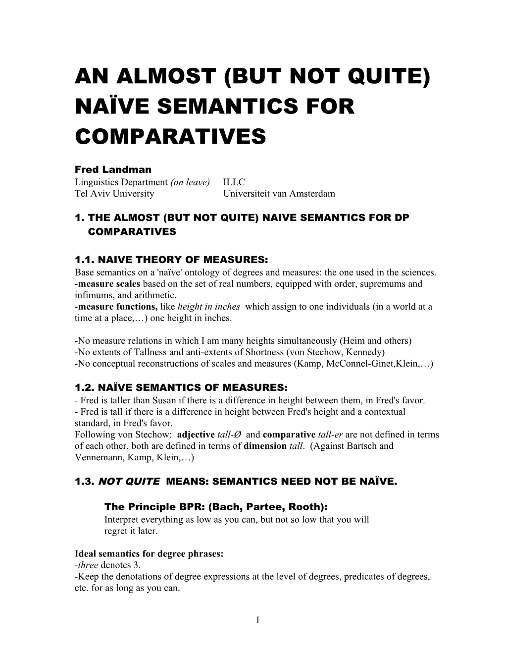 An Almost (But Not Quite) Naïve Semantics For