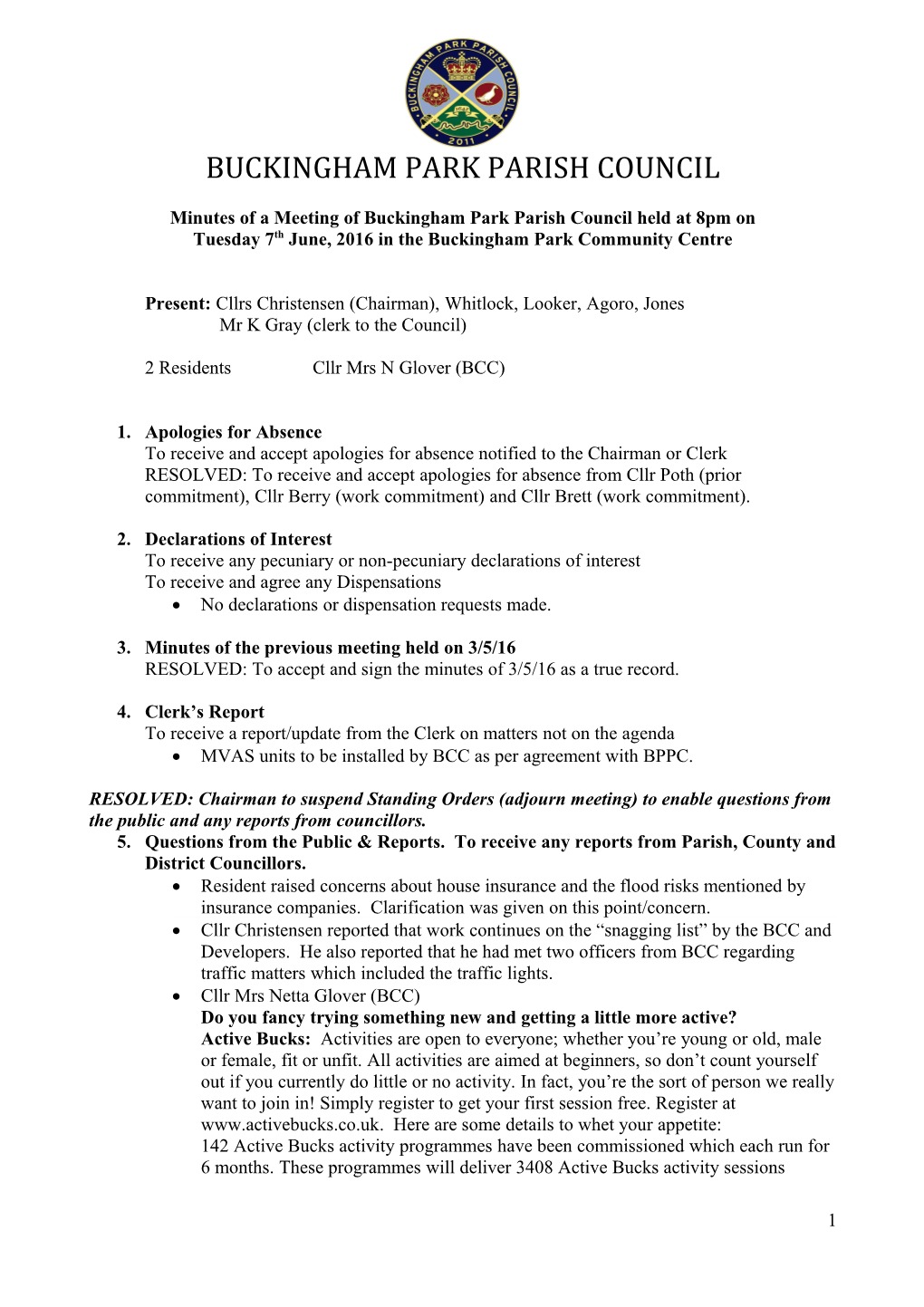 Minutes of a Meeting of Buckingham Park Parish Council Held at 8Pm On