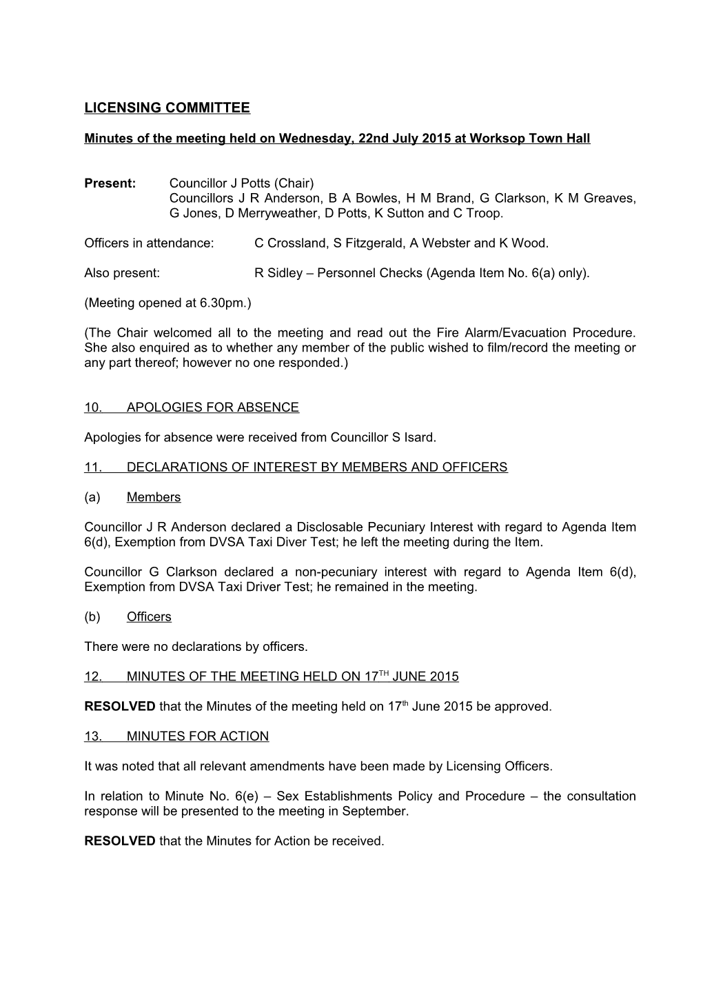 Minutes of the Meeting Held on Wednesday, 22Nd July 2015 at Worksop Town Hall