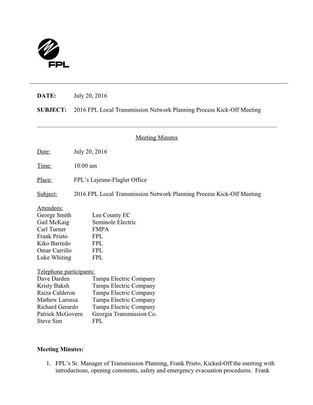 SUBJECT: 2016FPL Local Transmission Network Planning Process Kick-Off Meeting