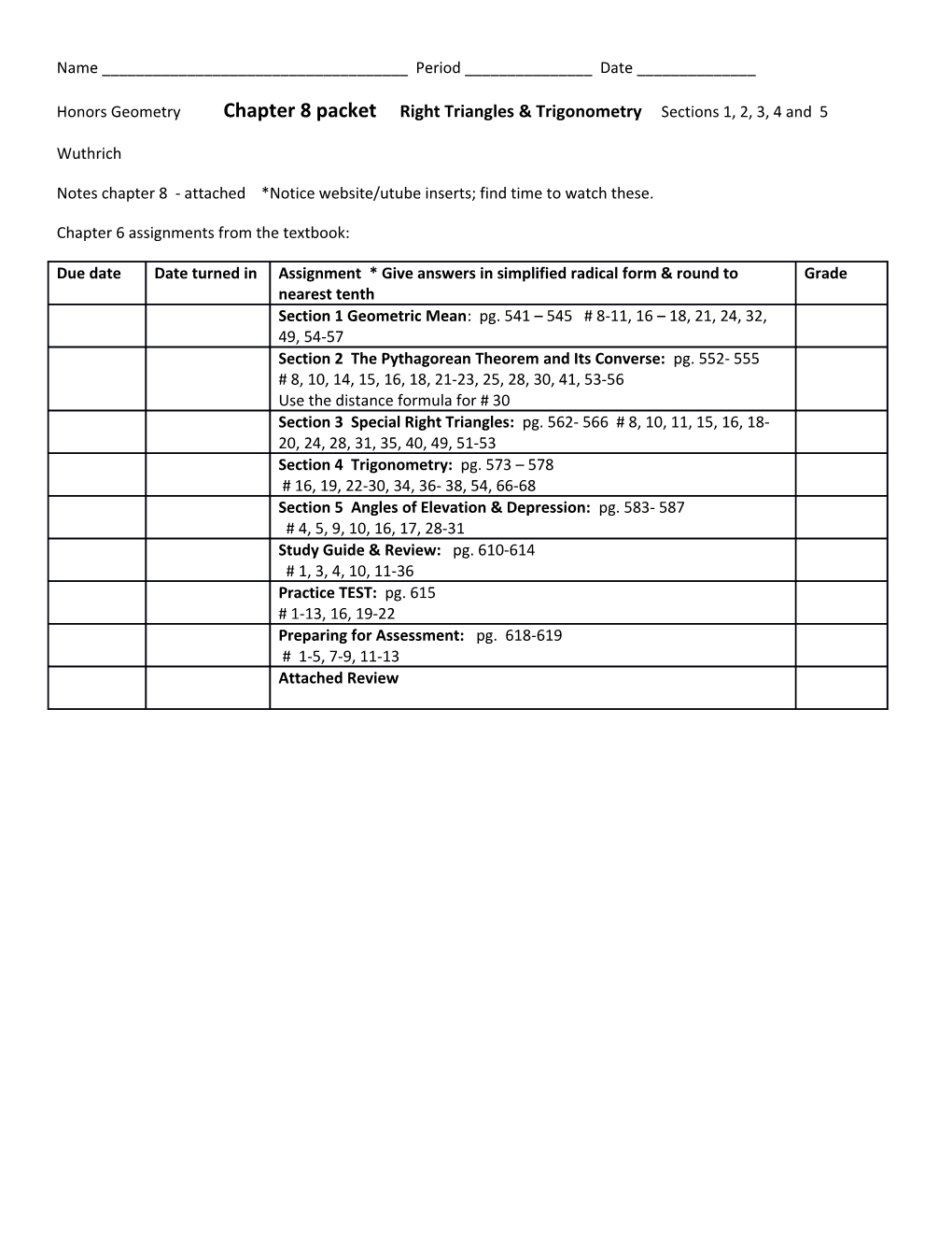 Honors Geometry Chapter 8 Packet Right Triangles & Trigonometry Sections 1, 2, 3, 4 and 5