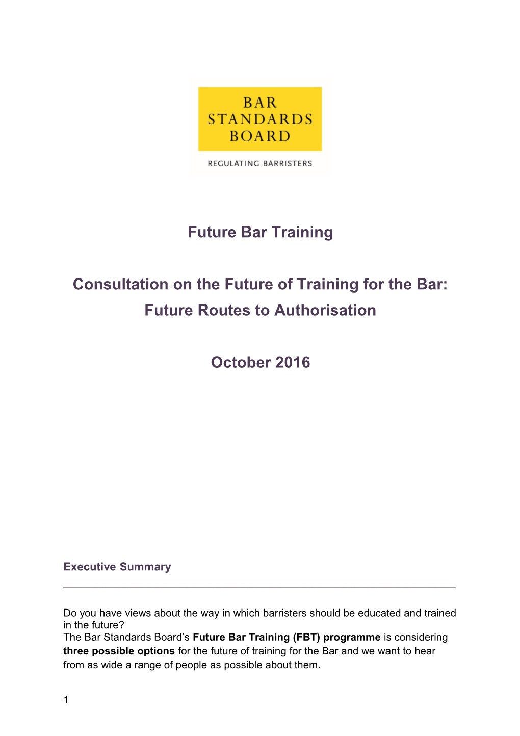 Consultation on the Future of Training for the Bar